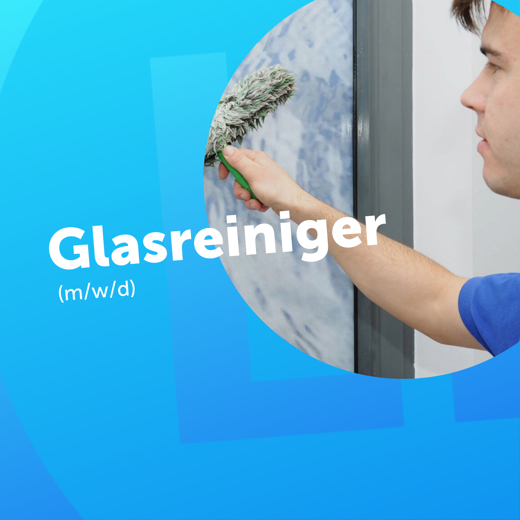 Job Creatives-10-A07 Glasreiniger Person cleaning a glass door with a green-handled roller on a bright blue promotional banner.