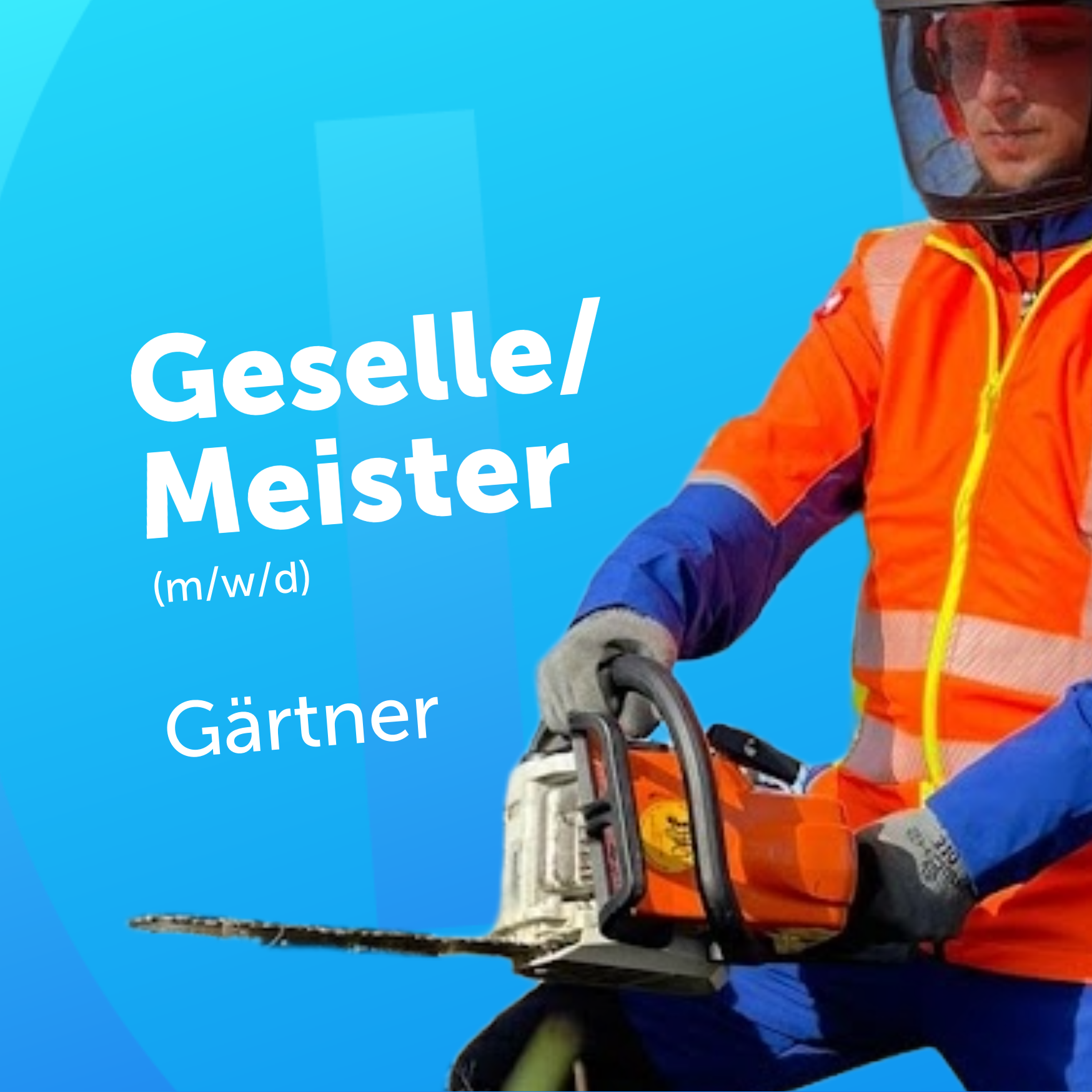 Job Creatives-13-A10 Geselle- Meister Gärtner Construction worker in orange safety gear with helmet; blue background shows text 'Geselle/ Meister' (m/w/d).