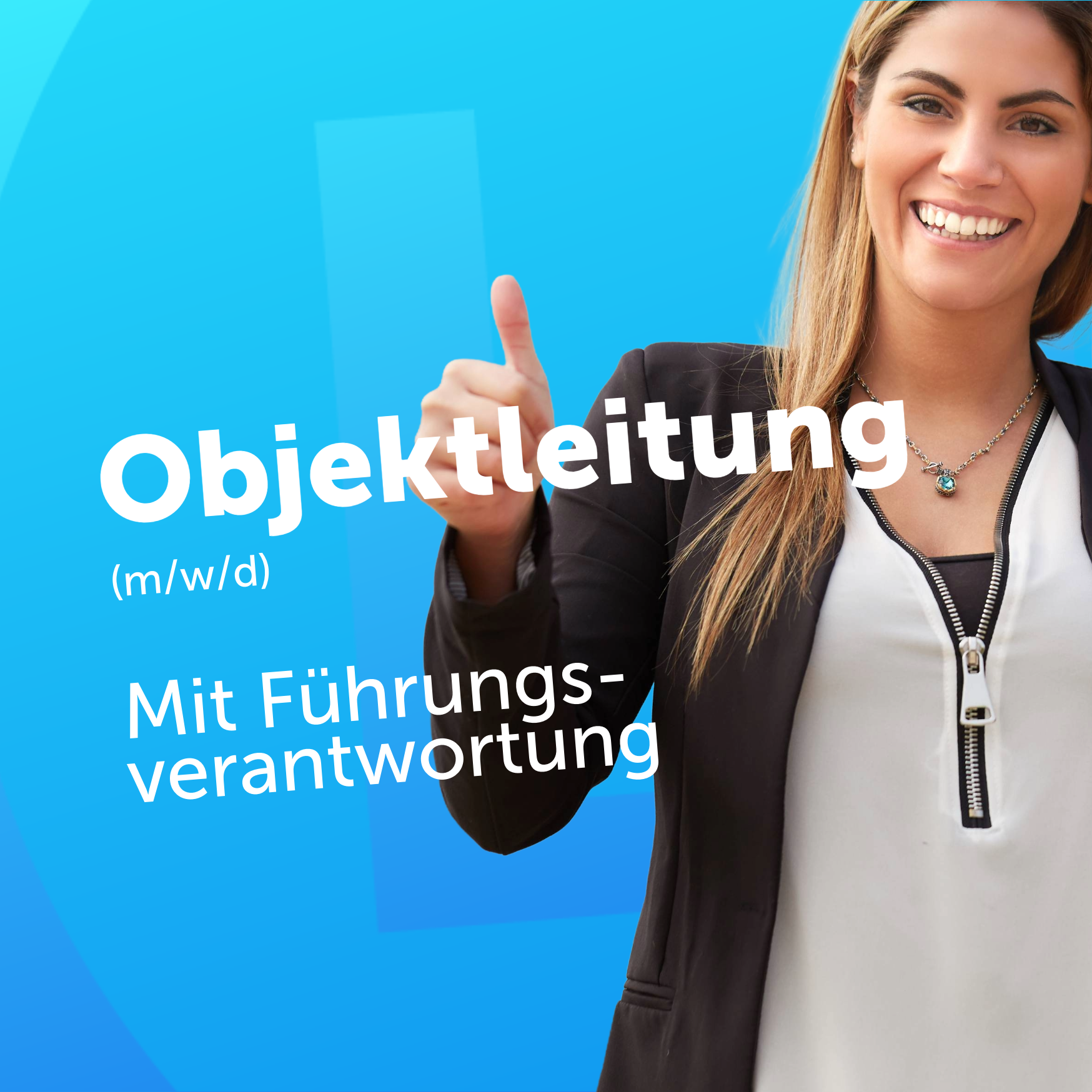 Job Creatives-8-A05 Objektleitung Businesswoman smiling and giving a thumbs-up against a blue background with large white German text 'Objektleitung'.
